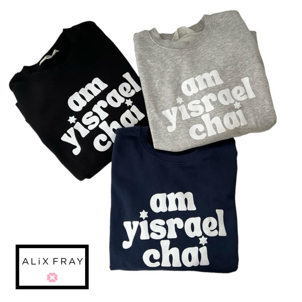 Am Yisrael Chai Sweatshirt for Charity